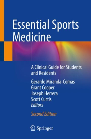Essential Sports Medicine : A Clinical Guide for Students and Residents by Gerardo Miranda-Comas - Paperback