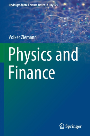 Physics and Finance by Volker Ziemann - Paperback