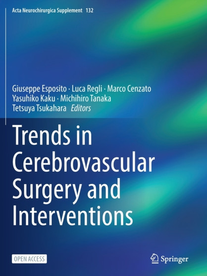 Trends in Cerebrovascular Surgery and Interventions by Giuseppe Esposito - Paperback