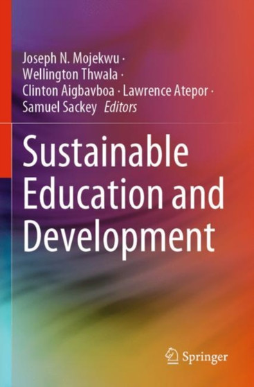 Sustainable Education and Development by Joseph N. Mojekwu - Paperback