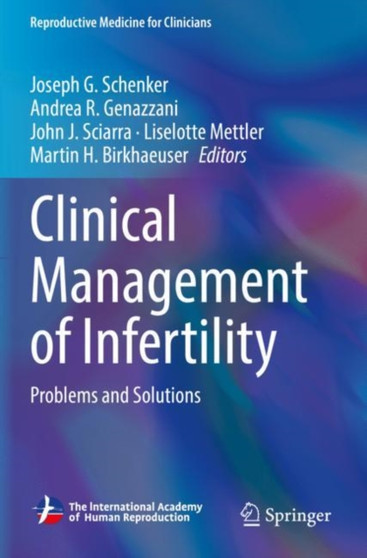 Clinical Management of Infertility : Problems and Solutions : 2 by Joseph G. Schenker - Paperback