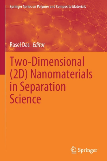 Two-Dimensional (2D) Nanomaterials in Separation Science by Rasel Das - Paperback