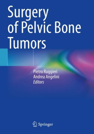Surgery of Pelvic Bone Tumors by Pietro Ruggieri - Paperback