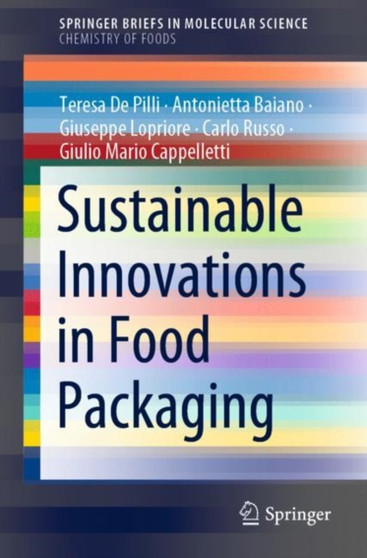 Sustainable Innovations in Food Packaging by Teresa De Pilli - Paperback