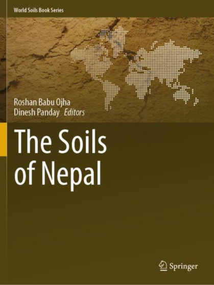 The Soils of Nepal by Roshan Babu Ojha - Paperback