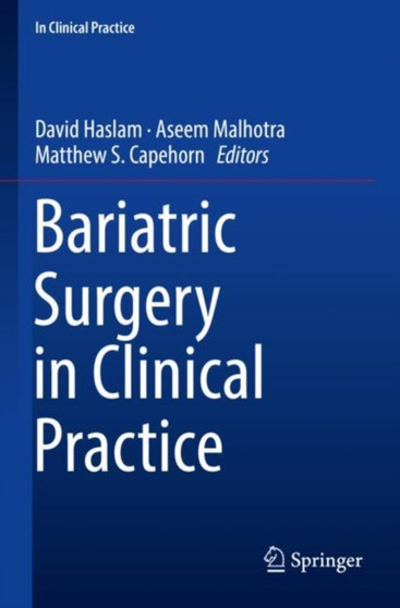 Bariatric Surgery in Clinical Practice by David Haslam - Paperback