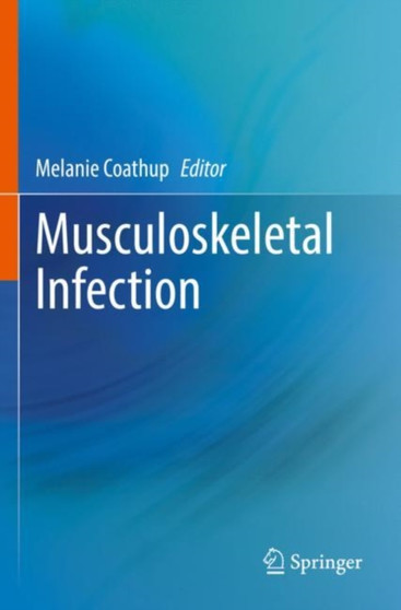 Musculoskeletal Infection by Melanie Coathup - Paperback