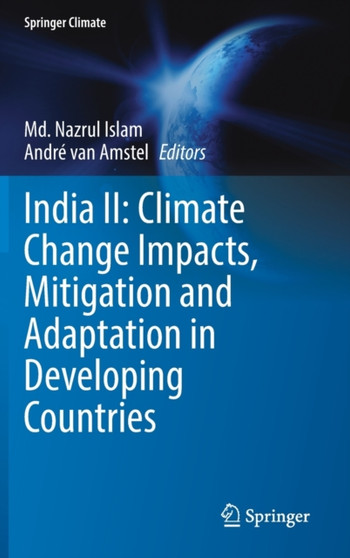 India II: Climate Change Impacts, Mitigation and Adaptation in Developing Countries by Md.Nazrul Islam - Hardback