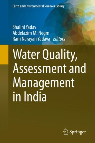 Water Quality, Assessment and Management in India by Shalini Yadav - Hardback