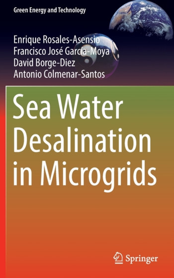 Sea Water Desalination in Microgrids by Enrique Rosales-Asensio - Hardback
