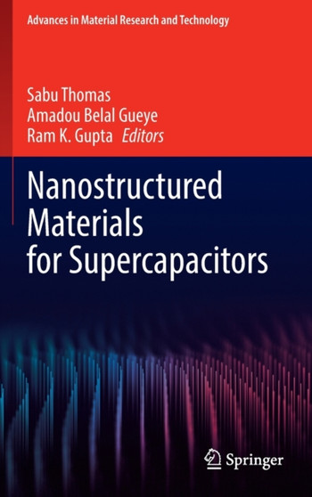 Nanostructured Materials for Supercapacitors by Sabu Thomas - Hardback