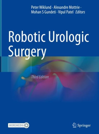 Robotic Urologic Surgery by Peter Wiklund - Hardback