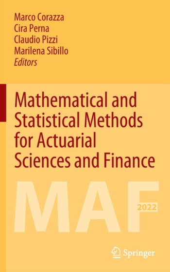 Mathematical and Statistical Methods for Actuarial Sciences and Finance : MAF 2022 by Marco Corazza - Hardback Mathematical and Statistical Methods for Actuarial Sciences and Finance : MAF 2022 by Marco Corazza - Hardback
