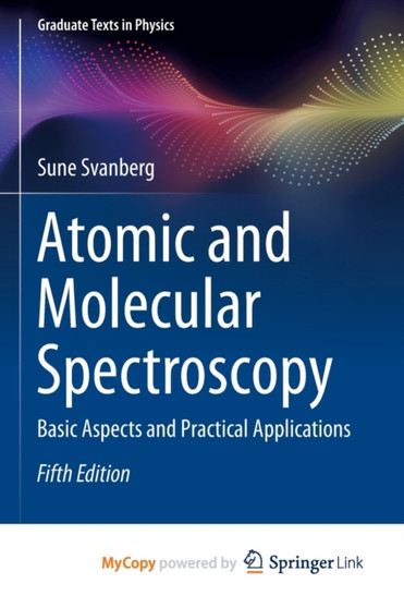 Atomic and Molecular Spectroscopy : Basic Aspects and Practical Applications by Svanberg Sune Svanberg - Paperback