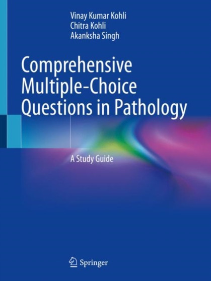 Comprehensive Multiple-Choice Questions in Pathology : A Study Guide by Vinay Kumar Kohli - Paperback