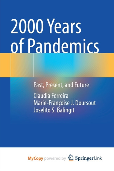 2000 Years of Pandemics : Past, Present, and Future by Ferreira Claudia Ferreira - Paperback