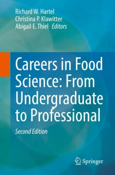 Careers in Food Science: From Undergraduate to Professional by Richard W. Hartel - Paperback