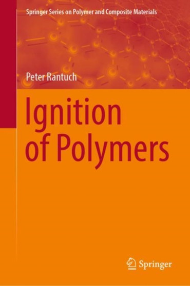 Ignition of Polymers by Peter Rantuch - Hardback