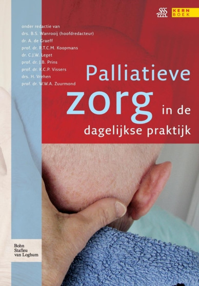 Palliatieve Zorg in de Dagelijkse Praktijk by B S Wanrooij - Paperback