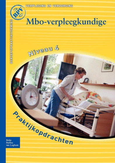Mbo-Verpleegkundige : Praktijkopdrachten Voor Kwalificatieniveau 4 by T Stuut - Paperback