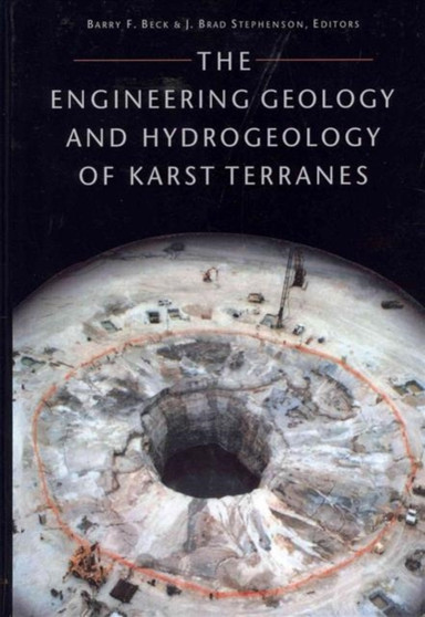 The Engineering Geology and Hydrology of Karst Terrains by Barry F. Beck - Hardback
