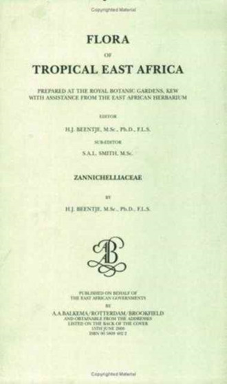 Flora of Tropical East Africa - Zannichelliace (2000) by Henk Beentje - Hardback