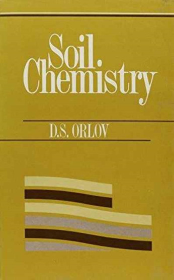 Soil Chemistry : Russian Translation Series 92 by D.S. Orlov - Hardback