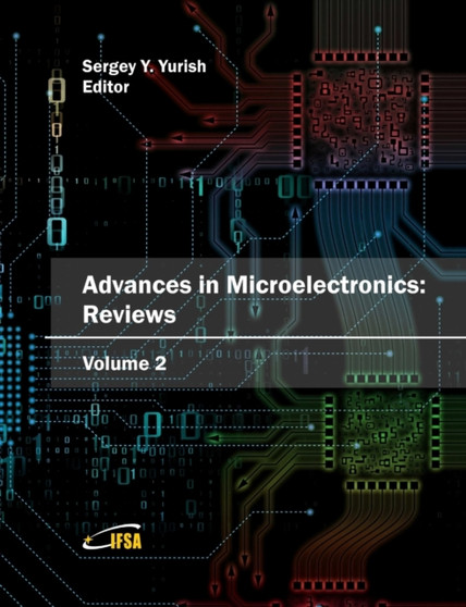 Advances in Microelectronics : Reviews, Vol. 2 by Sergey Yurish - Paperback