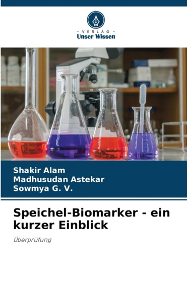 Speichel-Biomarker - ein kurzer Einblick by Shakir Alam - Paperback