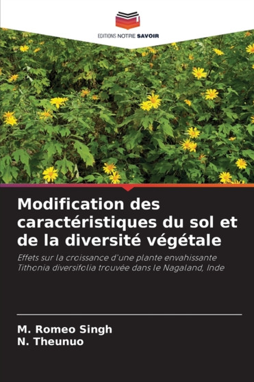 Modification des caracteristiques du sol et de la diversite vegetale by M Romeo Singh - Paperback