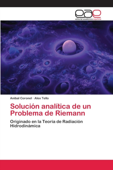 Solucion analitica de un Problema de Riemann by Anibal Coronel - Paperback
