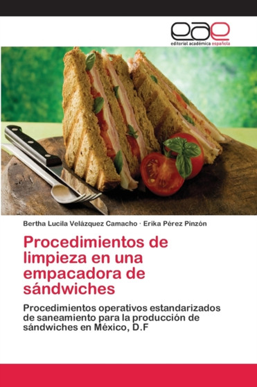 Procedimientos de limpieza en una empacadora de sandwiches by Bertha Lucila Velazquez Camacho - Paperback