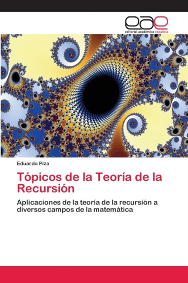 Topicos de la Teoria de la Recursion by Eduardo Piza - Paperback