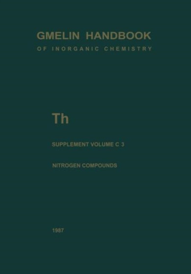 Th Thorium : Supplement Volume C 3 Compounds with Nitrogen : T-h / A-E / C / 3 by R. Benz - Paperback