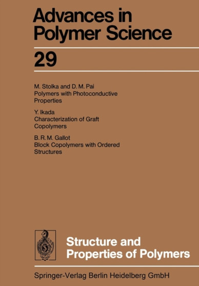 Structure and Properties of Polymers : 29 by Akihiro Abe - Paperback