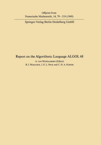 Report of Algorithmic Language ALGOL 68 : 1 by Adriaan Van Wijngaarden - Paperback