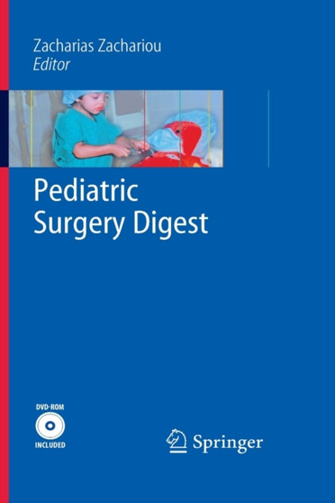 Pediatric Surgery Digest by Zacharias Zachariou - Paperback
