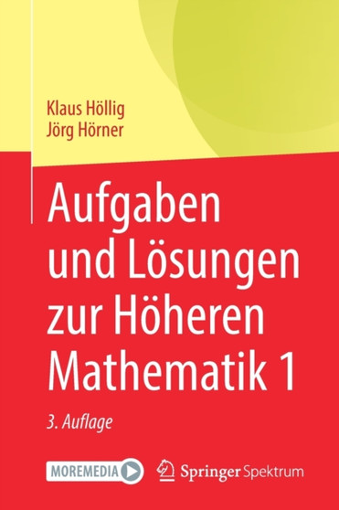 Aufgaben und Loesungen zur Hoeheren Mathematik 1 by Klaus Hoellig - Paperback