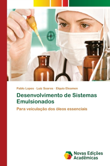 Desenvolvimento de Sistemas Emulsionados by Pablo Lopes - Paperback