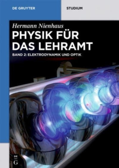 Elektrodynamik und Optik by Hermann Nienhaus - Paperback