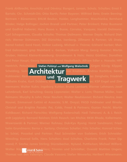 Architektur und Tragwerk : Klassiker des Bauingenieurwesens by Stefan Polonyi - Paperback