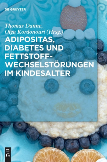 Adipositas, Diabetes Und Fettstoffwechselstorungen Im Kindesalter by Thomas Danne - Hardback