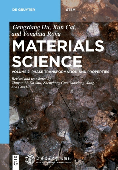 Phase Transformation and Properties by Gengxiang Hu - Paperback