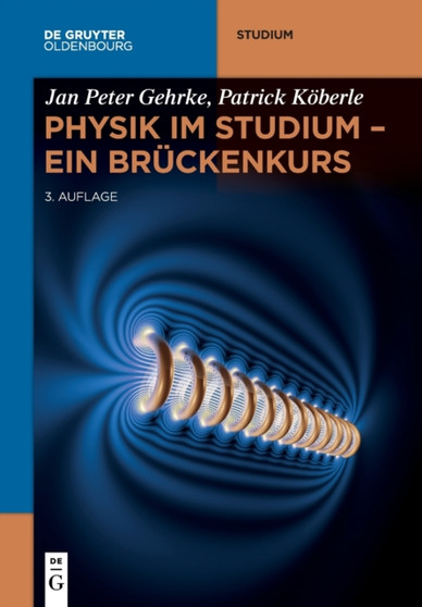 Physik im Studium - Ein Bruckenkurs by Jan Peter Gehrke - Paperback