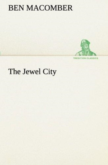 The Jewel City by Ben Macomber - Paperback