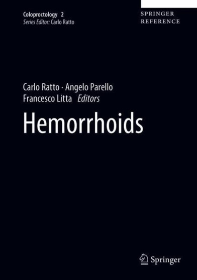 Hemorrhoids : 2 by Carlo Ratto - Hardback