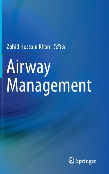 Airway Management by Zahid Hussain Khan - Hardback