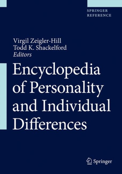 Encyclopedia of Personality and Individual Differences by Virgil Zeigler-Hill - Hardback