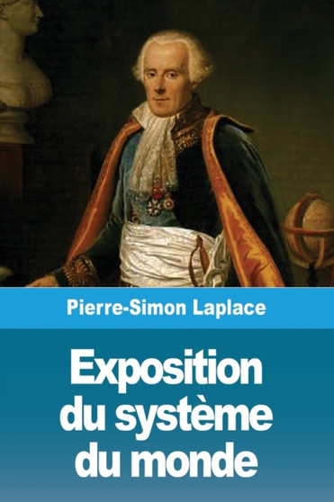 Exposition du systeme du monde by Pierre-Simon Laplace - Paperback