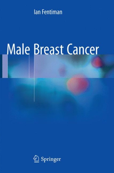 Male Breast Cancer by Ian Fentiman - Paperback